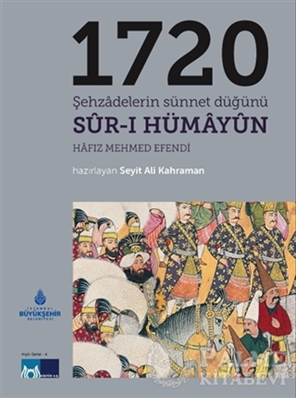 resm 1720 Şehzadelerin Sünnet Düğünü Sur-ı Hümayun