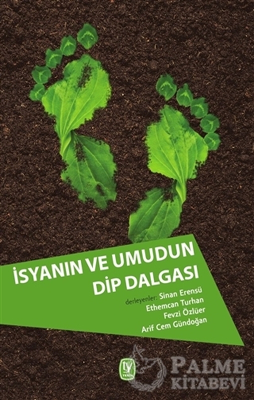resm İsyanın ve Umudun Dip Dalgası