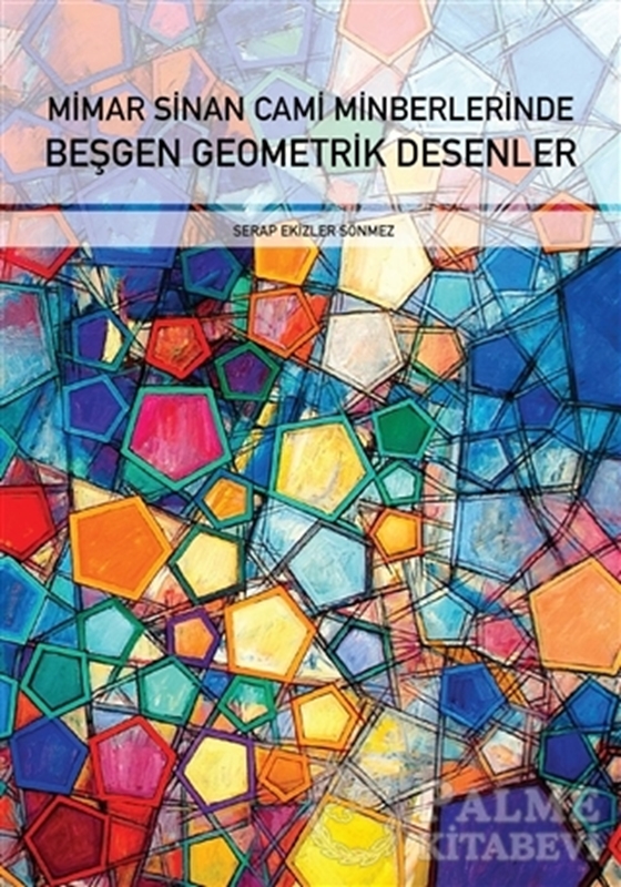 resm Mimar Sinan Cami Minberlerinde Beşgen Geometrik Desenler