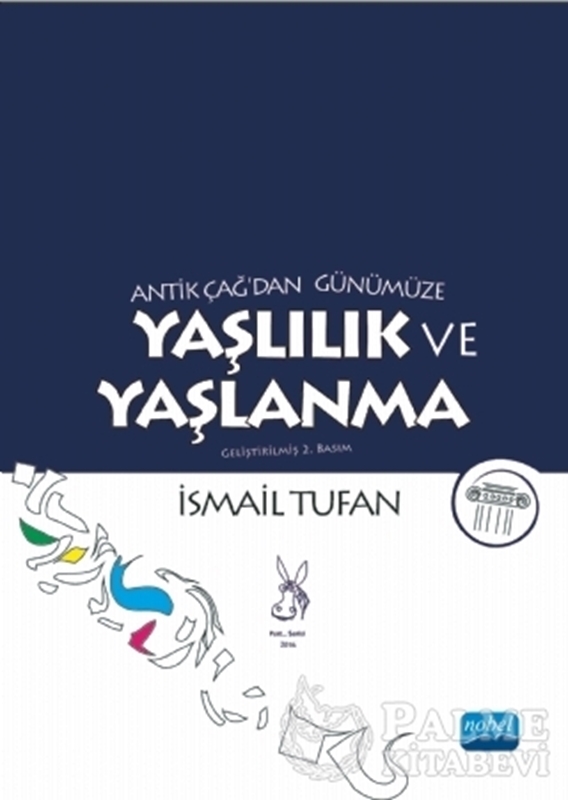 resm Antik Çağ’dan Günümüze Yaşlılık ve Yaşlanma