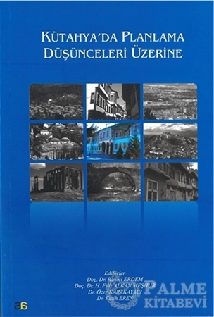 Resim Kütahya'da Planlama Düşünceleri Üzerine
