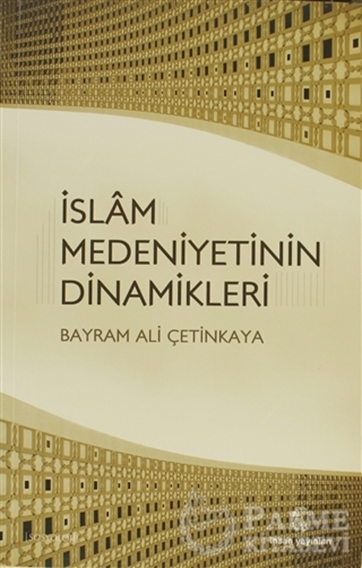 resm İslam Medeniyetinin Dinamikleri