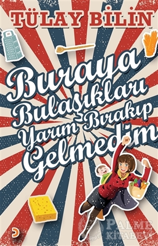 resm Buraya Bulaşıkları Yarım Bırakıp Gelmedim