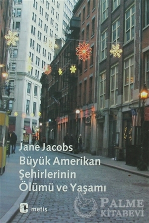 Resim Büyük Amerikan Şehirlerinin Ölümü ve Yaşamı