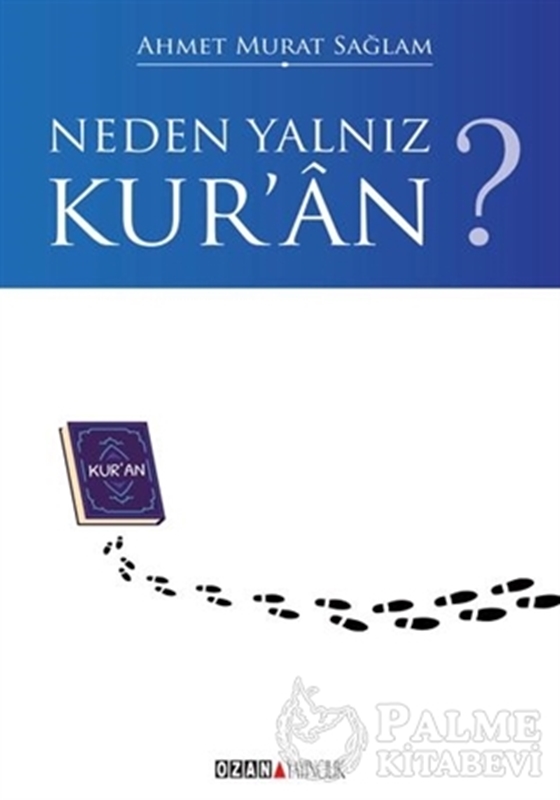 resm Neden Yalnız Kur'an?