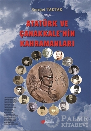 Resim Atatürk ve Çanakkale'nin Kahramanları
