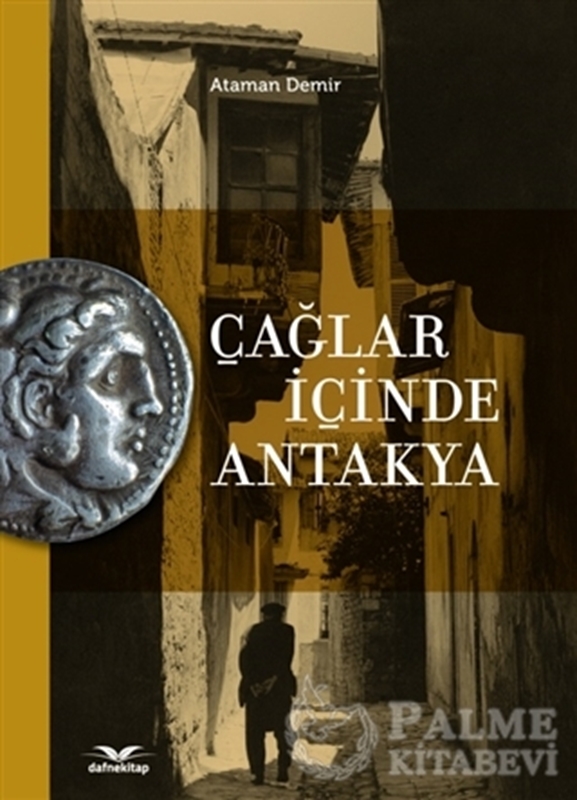 resm Çağlar İçinde Antakya