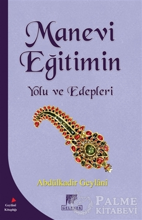 Resim Manevi Eğitimin Yolu ve Edepleri