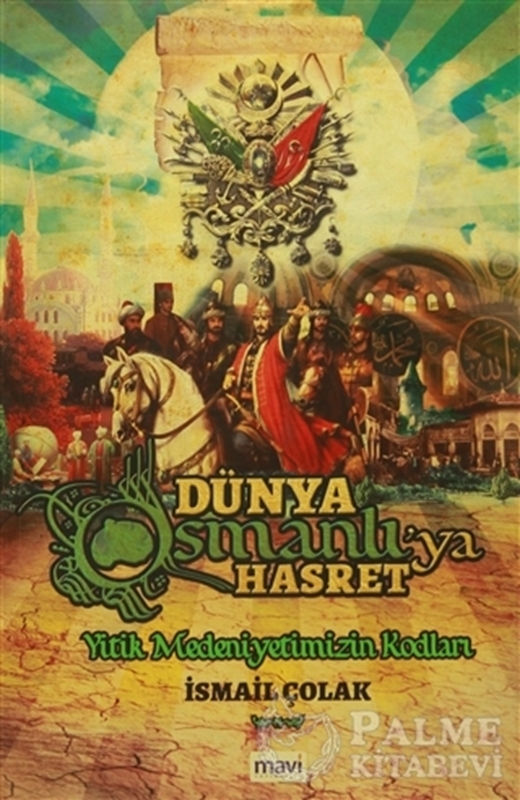 resm Dünya Osmanlıya Hasret