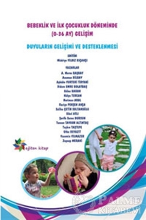 Resim Bebeklik ve İlk Çocukluk Döneminde (0-36 AY) Gelişim