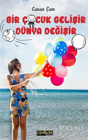 Resim Bir Çocuk Gelişir Dünya Değişir