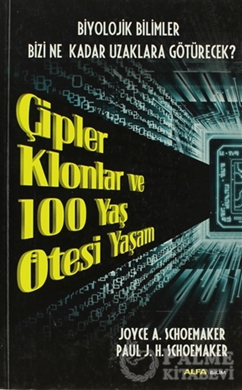 resm Çipler Klonlar ve 100 Yaş Ötesi Yaşam