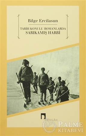 Resim Tarih Konulu Romanlarda Sarıkamış Harbi