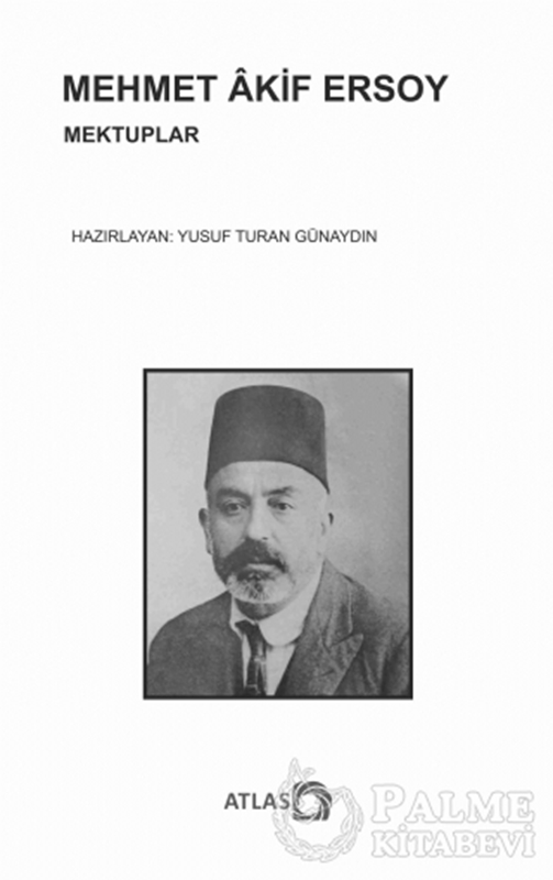 resm Mehmet Akif Ersoy - Mektuplar
