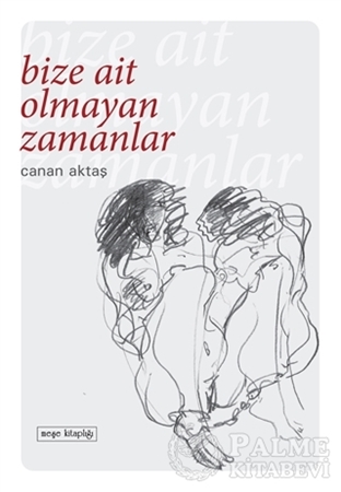 Resim Bize Ait Olmayan Zamanlar