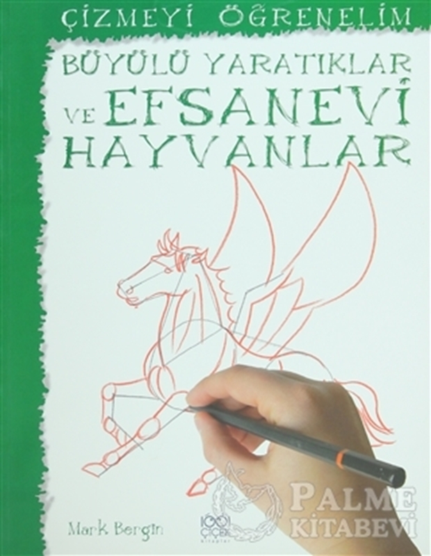 resm Çizmeyi Öğrenelim - Büyülü Yaratıklar ve Efsanevi Hayvanlar