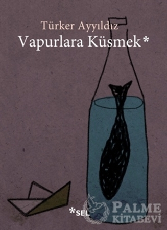 Resim Vapurlara Küsmek