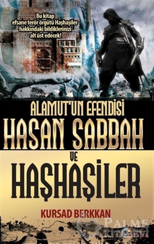 resm Alamut’un Efendisi Hasan Sabbah ve Haşhaşiler