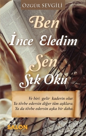 Resim Ben İnce Eledim Sen Sık Oku