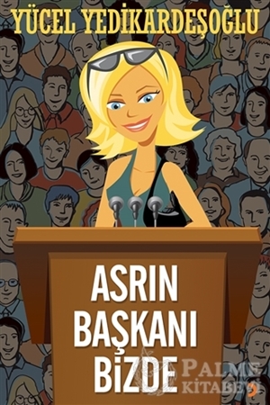 Resim Asrın Başkanı Bizde