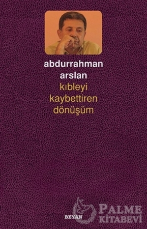 Resim Kıbleyi Kaybettiren Dönüşüm