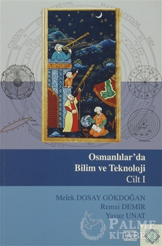 resm Osmanlılar'da Bilim Ve Teknoloji Cilt: 1