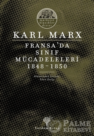 Resim Fransa’da Sınıf Mücadeleleri 1848 -1850