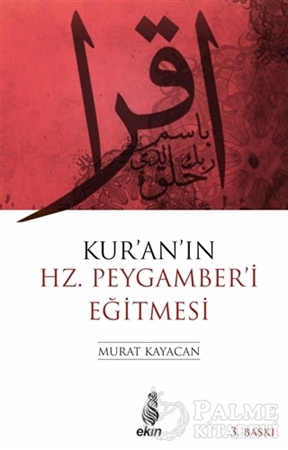 Resim Kur’an’ın Hz. Peygamber’i Eğitmesi