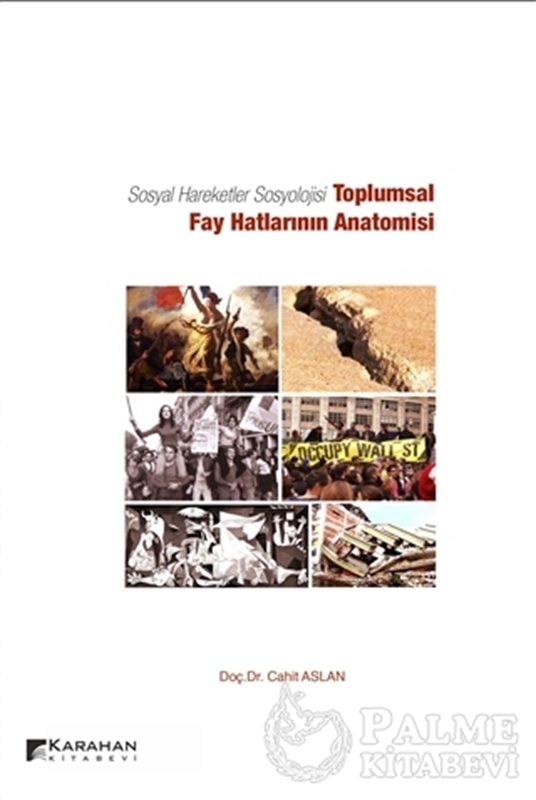 resm Sosyal Hareketler Sosyolojisi -Toplumsal Fay Hatlarının Anatomisi