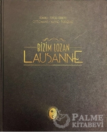 Resim Bizim Lozan - Lausanne