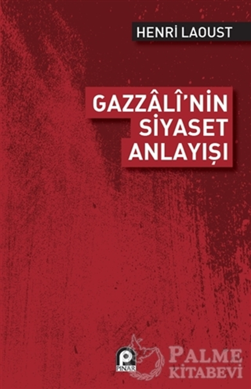 resm Gazzali'nin Siyaset Anlayışı