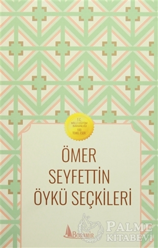 resm Ömer Seyfettin Öykü Seçkileri