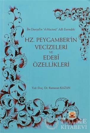 Resim Hz. Peygamber’in Vecizeleri ve Edebi Özellikleri