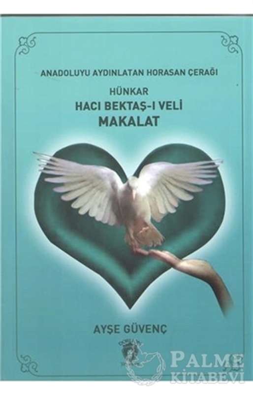 resm Hünkar Hacı Bektaş-ı Veli Makalat