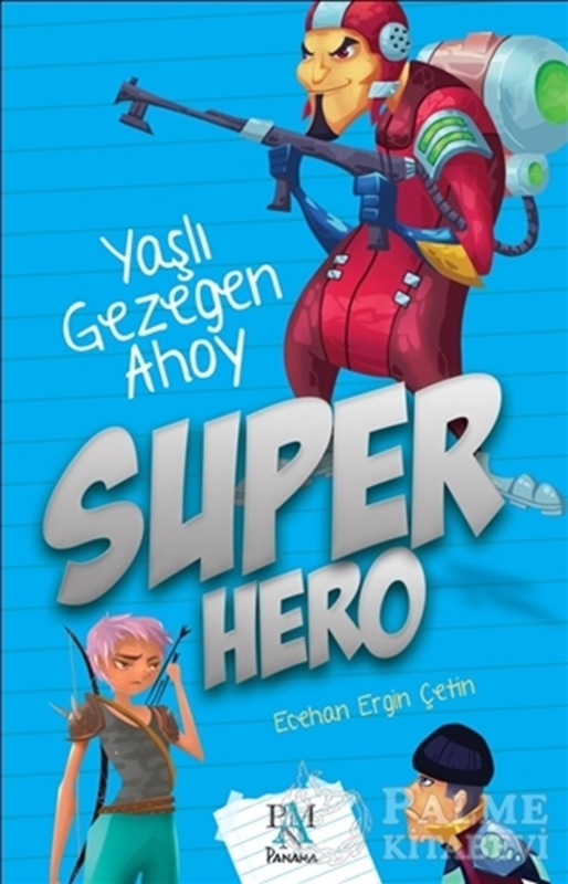 resm Super Hero: Yaşlı Gezegen Ahoy