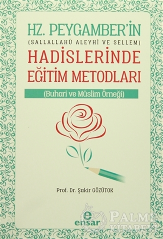 resm Hz. Peygamberin Hadislerinde Eğitim Metodları