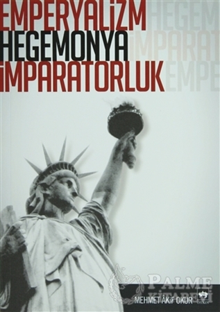 Resim Emperyalizm, Hegemonya, İmparatorluk
