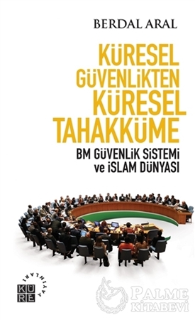 Resim Küresel Güvenlikten Küresel Tahakküme