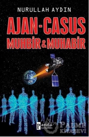 Resim Ajan - Casus Muhbir ve Muhabir