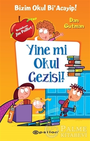 Resim Yine mi Okul Gezisi!