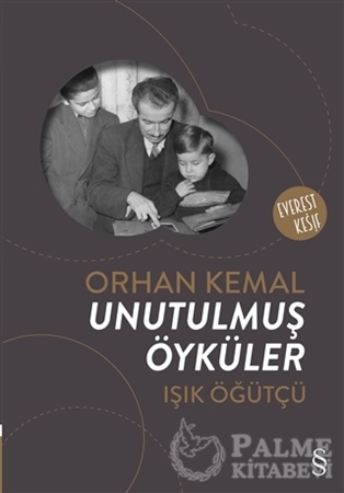 Resim Orhan Kemal: Unutulmuş Öyküler