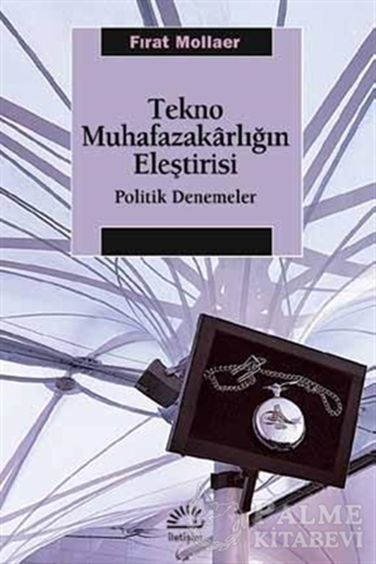 resm Tekno Muhafazakarlığın Eleştirisi