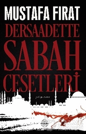 Resim Dersaadette Sabah Cesetleri