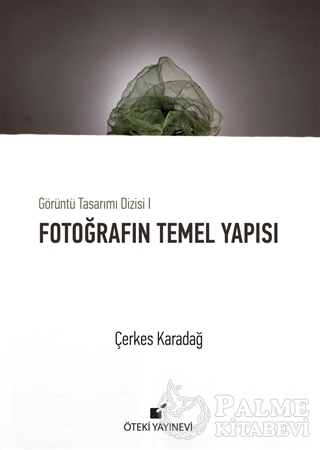 Resim Fotoğrafın Temel Yapısı