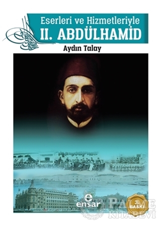 Resim Eserleri ve Hizmetleriyle 2. Abdülhamid