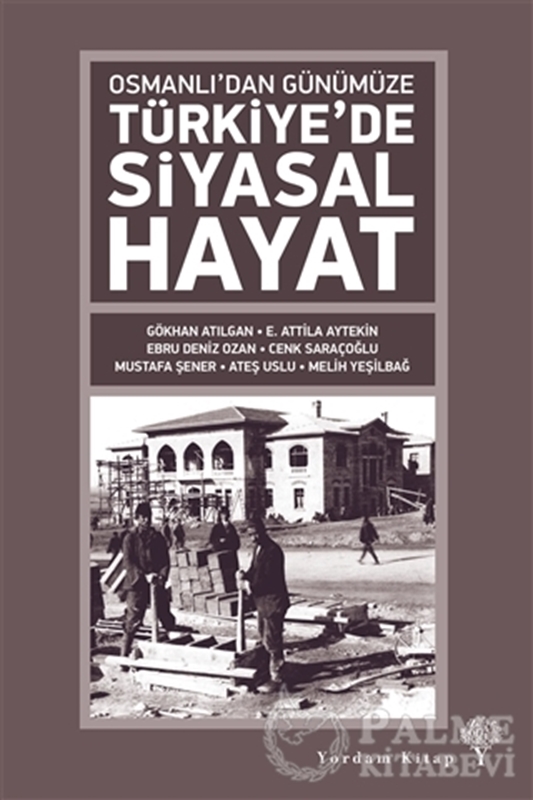 resm Osmanlı’dan Günümüze Türkiye’de Siyasal Hayat