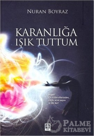 Resim Karanlığa Işık Tuttum