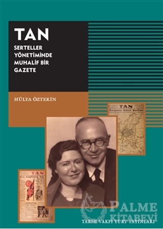 Resim TAN - Serteller Yönetiminde Muhalif Bir Gazete