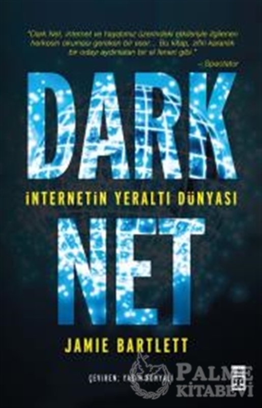resm Dark Net: İnternetin Yeraltı Dünyası