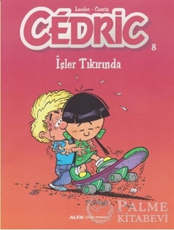 Resim Cedric 8 - İşler Tıkırında